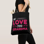 Tote Bag we love you grandma (De près)