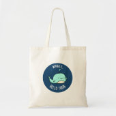 Tote Bag Whale Hello There Funny Whale Pun (Devant)