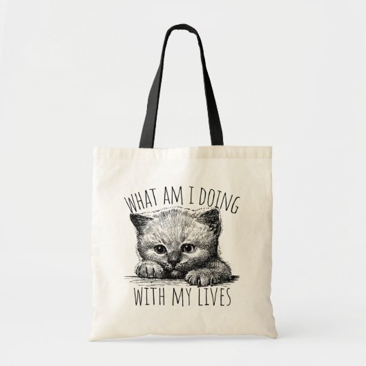 Tote Bag What Am I Doing With My Lives Cute Kitten (Devant)
