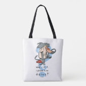 Tote Bag What is it I.R. Supposed To Be Doing?™ (Dos)