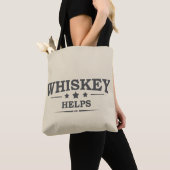 Tote Bag Whiskey aide à boire de l'alcool en disant (De près)