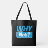 Tote Bag  why not? (Devant)