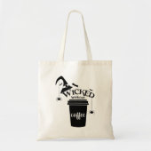 Tote Bag Wicked Without Coffee – Funny Witchy Coffee Lover  (Devant)