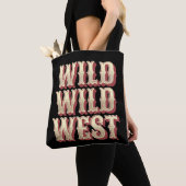 Tote Bag Wild Wild West (De près)