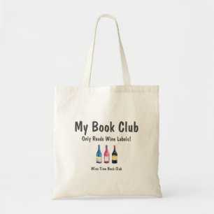 Tote Bag Wine Time Fun Book Club & Wine Slogan Personnalisé