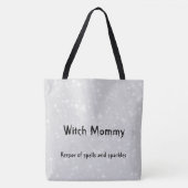 Tote Bag Witch Mommy gris / gris brillant design (Devant)