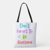 Tote Bag with motivational colorful quote (Dos)