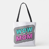 TOTE BAG WOW MOM (Dos)