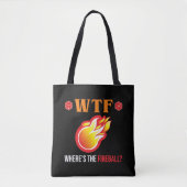 Tote Bag WTF - Où est The Fireball ? (Devant)