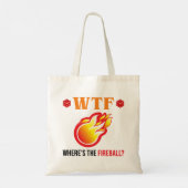Tote Bag WTF - Où est The Fireball ? (Dos)