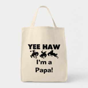 Tote Bag Yee Haw Je suis un T-shirt Papa et des GIfts