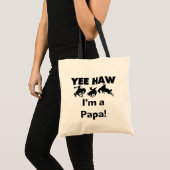Tote Bag Yee Haw Je suis un T-shirt Papa et des GIfts (Devant (produit))