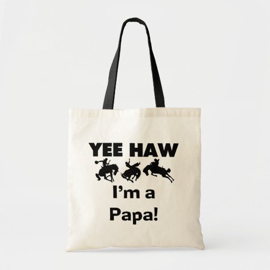 Tote Bag Yee Haw Je suis un T-shirt Papa et des GIfts (Devant)