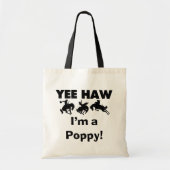 Tote Bag Yee Haw Je suis un T-shirts et cadeaux Poppy (Devant)