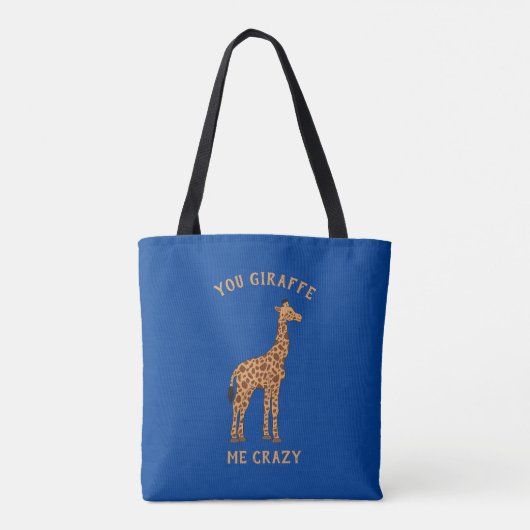 Tote Bag You Giraffe Me Crazy Funny Zoo Safari Animal Pun (Dos)