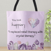 Tote Bag You look happier! Crystal therapy 
