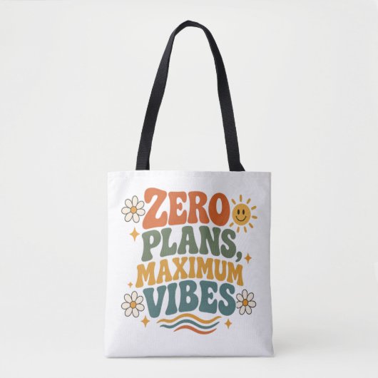 Tote Bag Zéro Plans Vibes Maximum Rétro Boho Floral Citatio (Devant)