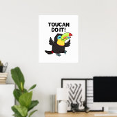 Toucan Do It Funny Promoting Bird Pun Poster (Thuiskantoor)
