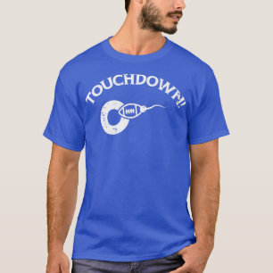 Touchdown Sperm Egg Funny Zwangerschap Aankondigin T-shirt
