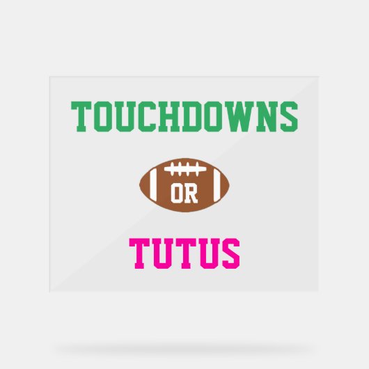 Touchdowns of tutus Gender onthullen Acryl Bord (Voorkant)