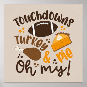 Touchdowns Turkije & Pie   Oh, mijn Poster