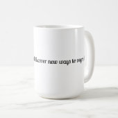 Touche pas à ma tasse de café (Devant droit)