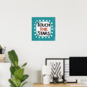 Touchez Les Étoiles Poster Wall Art (Bureau à domicile)