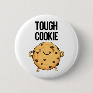 Tough Cookie Funny Cookie Pun Ronde Button 5,7 Cm