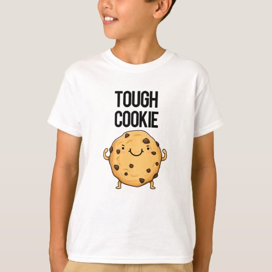 Tough Cookie Funny Cookie Pun T-shirt (Voorkant)