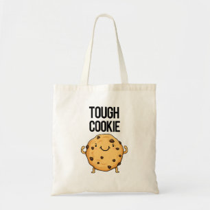 Tough Cookie Funny Cookie Pun Tote Bag