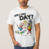 "Tough Day" Funny T-shirt (Devant)