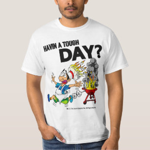 "Tough Day" Funny T-shirt