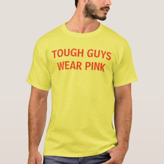 TOUGH GUYS DRAAG PINK T-SHIRT