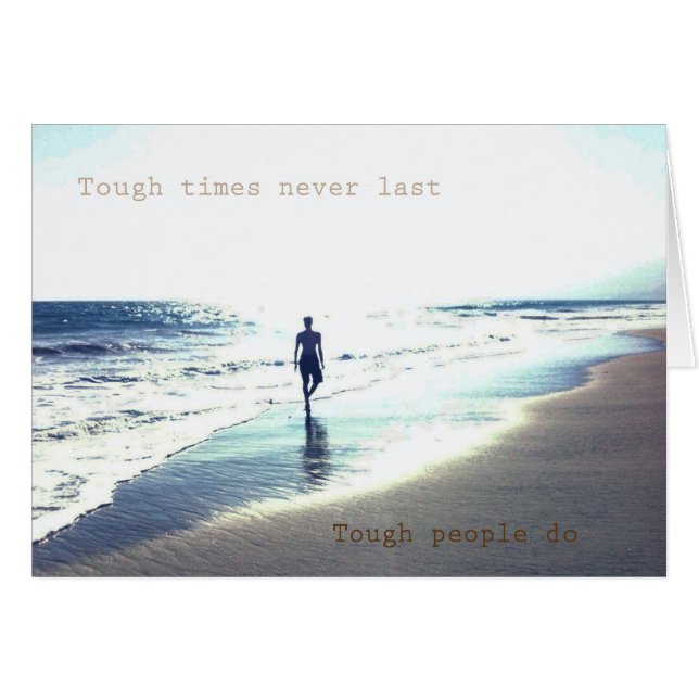 Tough Times Card (Voorkant Horizontaal)