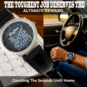 Tougher dan een trucker: vrouw van een trucker horloge