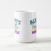 Toujours croire - Mug (Centre)