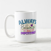 Toujours croire - Mug (Gauche)