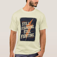 "Toujours debout. Toujours en lutte." T-Shirt MS