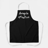 Toujours être créatif noir et blanc tablier (Recto)