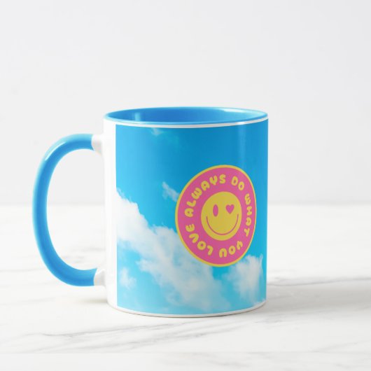 Toujours faire ce que vous aimez mug avec poignée  (Gauche)