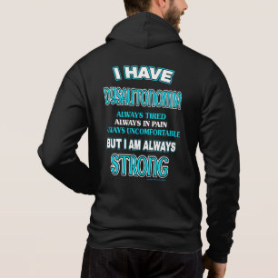 Toujours forte...Dysautonomia Sweat - shirt à capu