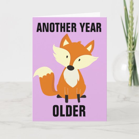 TOUJOURS FOXY ! BONNES CARTES D'ANNIVERSAIRE POUR  (Devant)