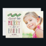 Toujours Joyeux Carte photo<br><div class="desc">Célébrez la saison avec cette carte de vacances moderne et élégante de Berry Berry Sweet. Visitez WWW.BERRYBERRYSWEET.COM pour plus de détails sur nos collections de vacances. Couleur arrière - plan personnalisable.</div>