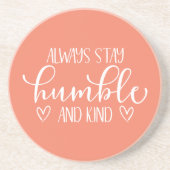 Toujours rester humble et Dessous de verre (Devant)