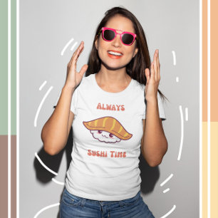 Toujours Sushi Time Kawaii Sushi T-Shirt