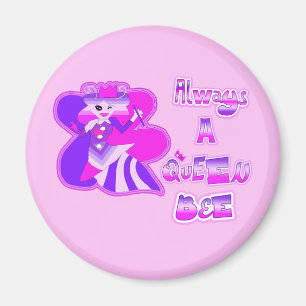Toujours une reine abeille bébé aimant rose