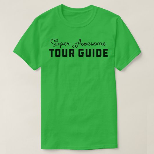 Tour Guide Geweldige gids T-shirt (Design voorkant)