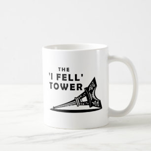 Tour "Je suis tombé" Mug drôle