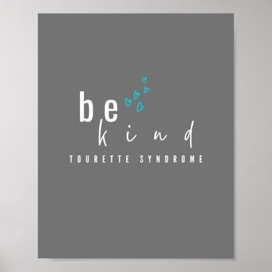 Tourette syndroom. Wees aardig. POSTER & PRINTS (Voorkant)