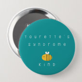 Tourette's syndroom. Wees aardig. Button (Voorkant /achterkant)